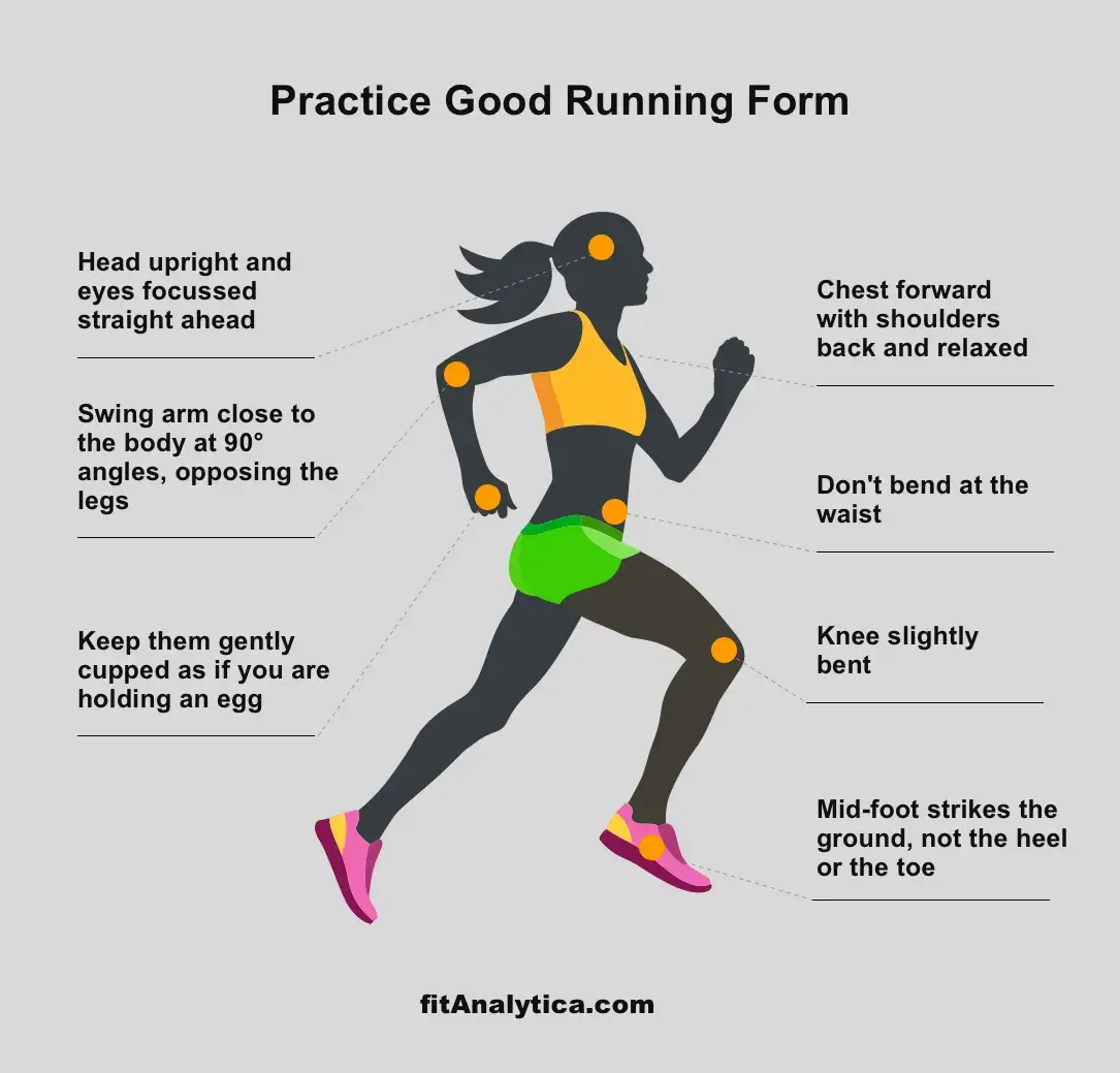 practice good running form for efficiency and avoiding injury
